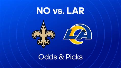 Saints vs Rams Odds, Picks & Predictions .